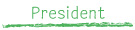 president